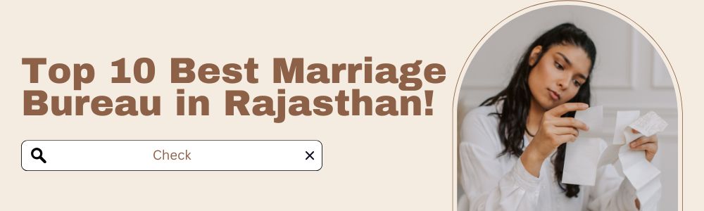 Best Marriage Bureau in Rajasthan