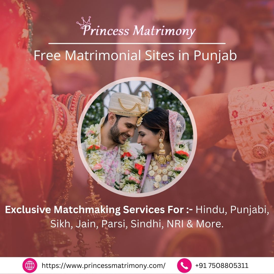 Free Matrimonial Sites in Punjab | Princess Matrimony